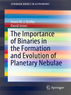 cover image of The Importance of Binaries in the Formation and Evolution of Planetary Nebulae